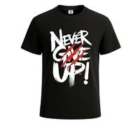 Never Give Up Concept Images Motivation Funny T-Shirt for Mens Novelty Tee Top