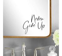 Never Give Up Mirror Decal Stickers - Inspirational - Car Bumper Sticker- Laptop Skin (Medium, Black)