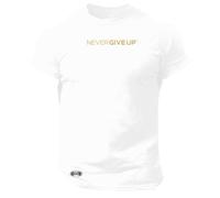 Never Give Up T Shirt Gym Monster Clothing Bodybuilding Training Workout Exercise Boxing MMA Top (UK, Alpha, XXL, Regular, Regular, White Gold Print)