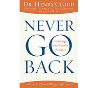 Never Go Back: 10 Things You'll Never Do Again