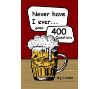 Never have I ever game: 400 Questions
