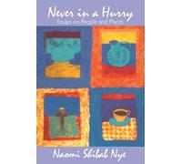 Never in a Hurry: Essays on People and Places (Texts; 18)