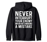 Never Interrupt Your Enemy Making A Mistake Chess Player Zip Hoodie