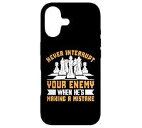 Never Interrupt Your Enemy When He's Making A Mistake Case for iPhone 17