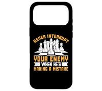 Never Interrupt Your Enemy When He's Making A Mistake Case for iPhone 17 Pro Max