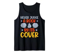 Never Judge A Rock By Its Cover Geology Pun Tank Top