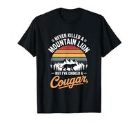 Never Killed A Mountain Lion But Choked A Cougar T-Shirt