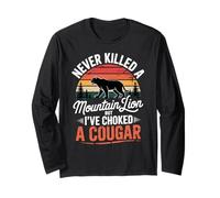 Never Killed A Mountain Lion But I've Choked A Cougar Funny Long Sleeve T-Shirt