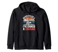 Never Killed A Mountain Lion But I've Choked A Cougar Funny Zip Hoodie