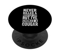 NEVER KILLED A MOUNTAIN LION BUT I'VE CHOKED A COUGAR PopSockets Adhesive PopGrip