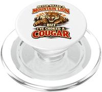 Never Killed A Mountain Lion But I've Choked A Cougar PopSockets PopGrip for MagSafe