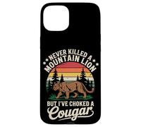 Never Killed a Mountain Lion Funny Cougar Hunting Retro Case for iPhone 15 Plus