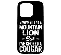 Never Killed a Mountain Lion Funny Cougar Hunting Vintage Case for iPhone 15 Pro
