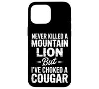 Never Killed a Mountain Lion Funny Cougar Hunting Vintage Case for iPhone 16 Pro Max