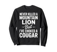 Never Killed a Mountain Lion Funny Cougar Hunting Vintage Sweatshirt