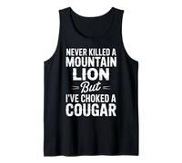Never Killed a Mountain Lion Funny Cougar Hunting Vintage Tank Top