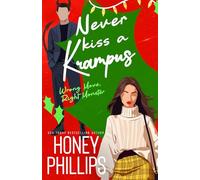 Never Kiss a Krampus: A Cozy Holiday Monster Romance (Wrong Move, Right Monster)