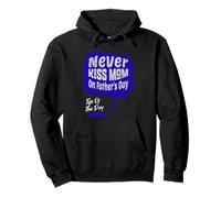Never Kiss Mom on Fathers Day Pullover Hoodie