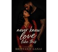 Never Knew Love Like This (Love Lessons)