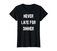 Never Late for Dinner Value Graphic T-Shirt, Women, Black, S