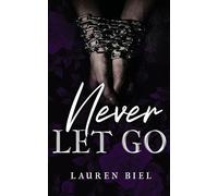 Never Let Go (Captivity Collection)