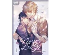 Never Let Go: Volume 1