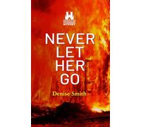 Never Let Her Go (Lincolnshire Mystery Book 2) (Lincolnshire Mystery Series)