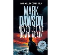 Never Let Me Down Again (John Milton)