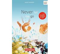 Never Let Me Go: Ab 11. Schuljahr. Textband, Ishiguro, Hohwiller, Genetsch.