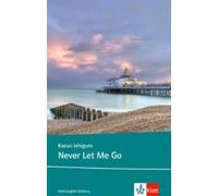Never Let Me Go, Ishiguro, Kazuo, Paperback