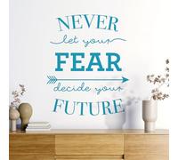 Never Let Your Fear Decide Your Future - Wall Sticker Motivational Quote [Large] [Sky]