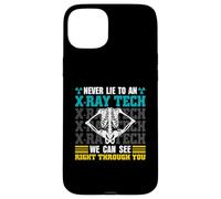 Never Lie To An X-Ray Tech - Radiology Technician Case for iPhone 15 Plus
