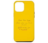 Never Lose Hope God Works Miracles Case for iPhone 12 Pro Max