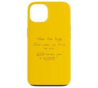 Never Lose Hope God Works Miracles Case for iPhone 13