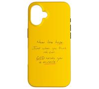 Never Lose Hope God Works Miracles Case for iPhone 16