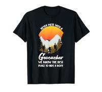 Never Mess With A Geocacher Funny Treasure Hunt Geocaching T-Shirt
