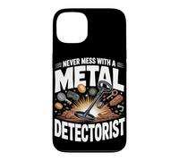 Never Mess With a Metal Detectorist Metal Detecting Case for iPhone 13