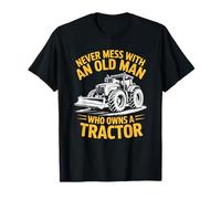 Never Mess with an Old Man Who Owns A Tractor, Farm Tractor T-Shirt