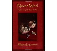 Never Mind: A Journey into Non Duality