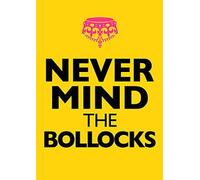 NEVER MIND THE BOLLOCKS" - Iconic Sex Pistols Retro Poster - Poster Size : A2