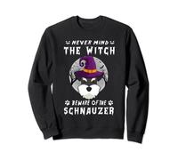 Never Mind The Witch Beware Of Schnauzer Dog Halloween Sweatshirt