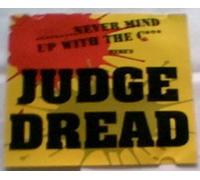 Never mind up with the c***-Here's Judge Dread (15 tracks)