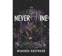 Never Mine: A Forbidden Age-Gap College Romance (The Never Never Duet)