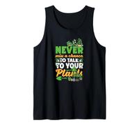 Never Miss A Chance to Talk to Your Plants Funny Gardening Tank Top