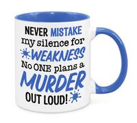 Never Mistake My Silence for Weakness - Funny Birthday Christmas Funny Gift Present Novelty Gift for Mum Dad Friend Sister Brother Grandparents Gift for Him Her Secret Santa Office Quotes (Blue)…