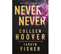 Never Never TikTok made me buy it! The Sunday Times bestselling dark romantic suspense thriller from the BookTok sensation and author of It Ends with Us and the author of The Wives