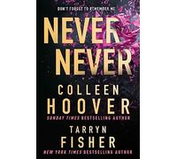 Never Never TikTok made me buy it! The Sunday Times bestselling dark romantic suspense thriller from the BookTok sensation and author of It Ends with Us and the author of The Wives