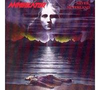 Annihilator - Never, Neverland (Reissue)