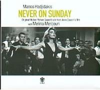 Never on Sunday (Pote tin Kyriaki) (CD)