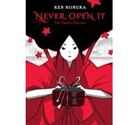 Never Open It: The Taboo Trilogy